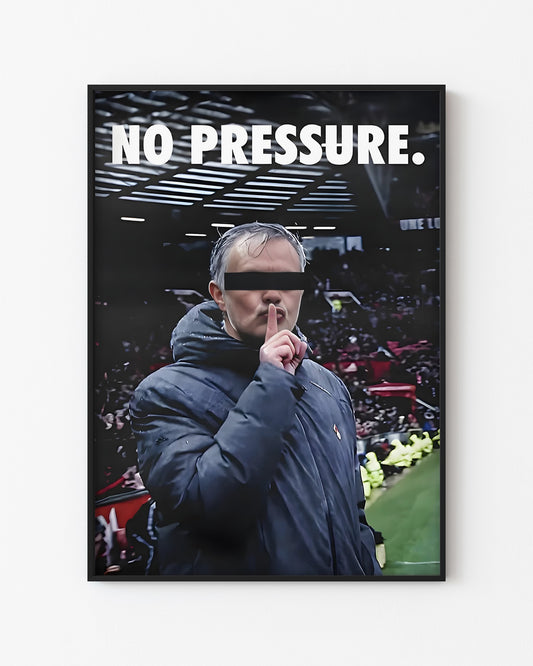 JOSE MOURINHO - NO PRESSURE