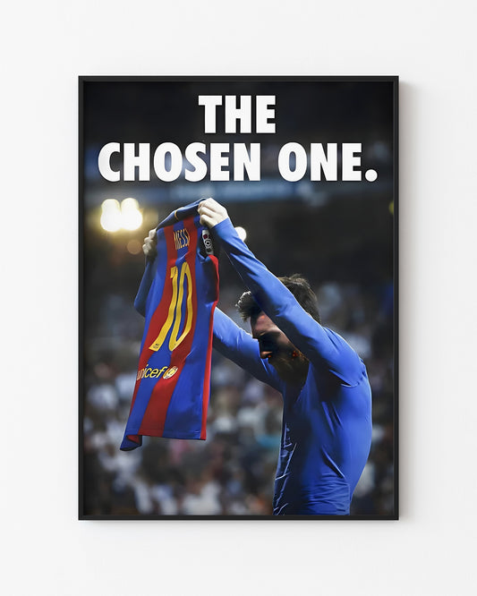 MESSI - THE CHOSEN ONE