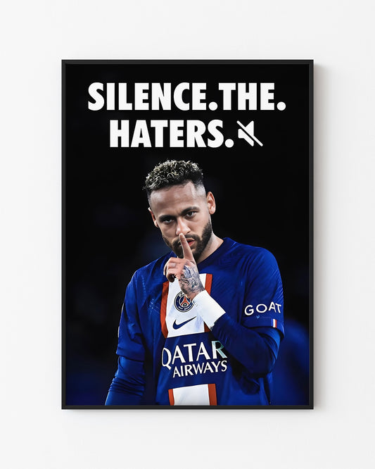 NEYMAR - SILENCE THE HATERS