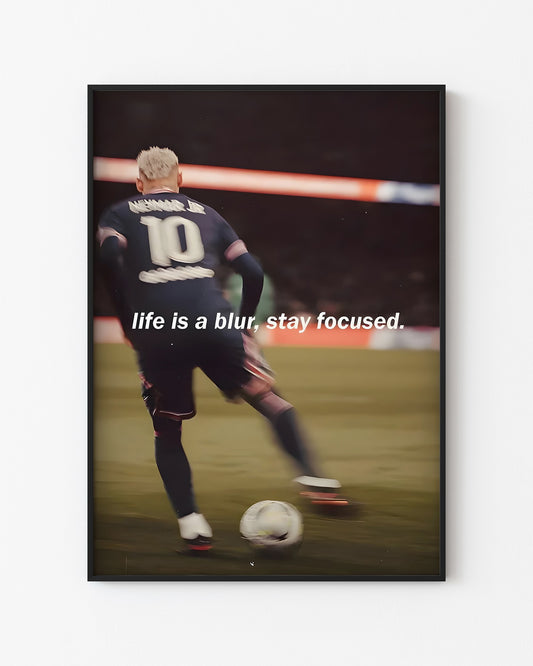 NEYMAR JR - STAY FOCUSED