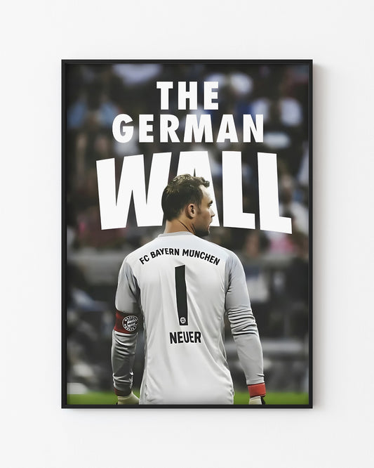 MANUEL NEUER - THE GERMAN WALL