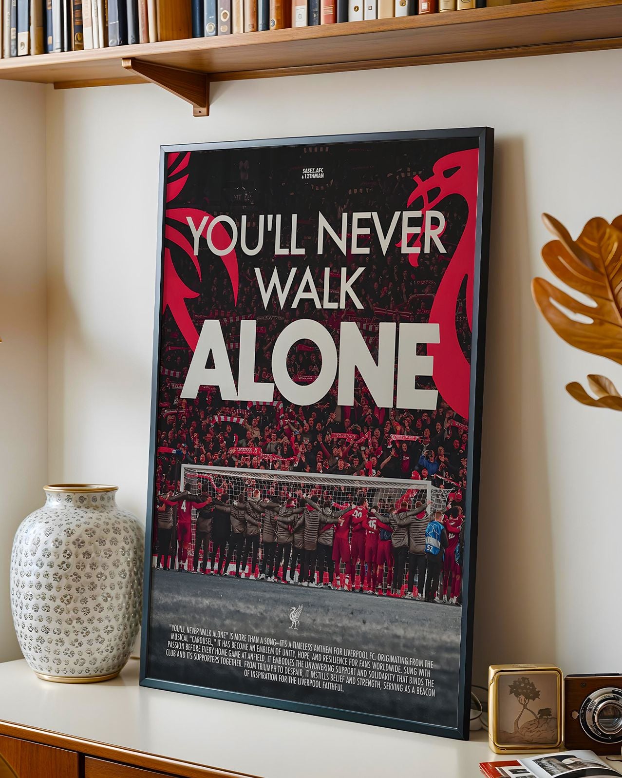YOU’LL NEVER WALK ALONE - LIVERPOOL