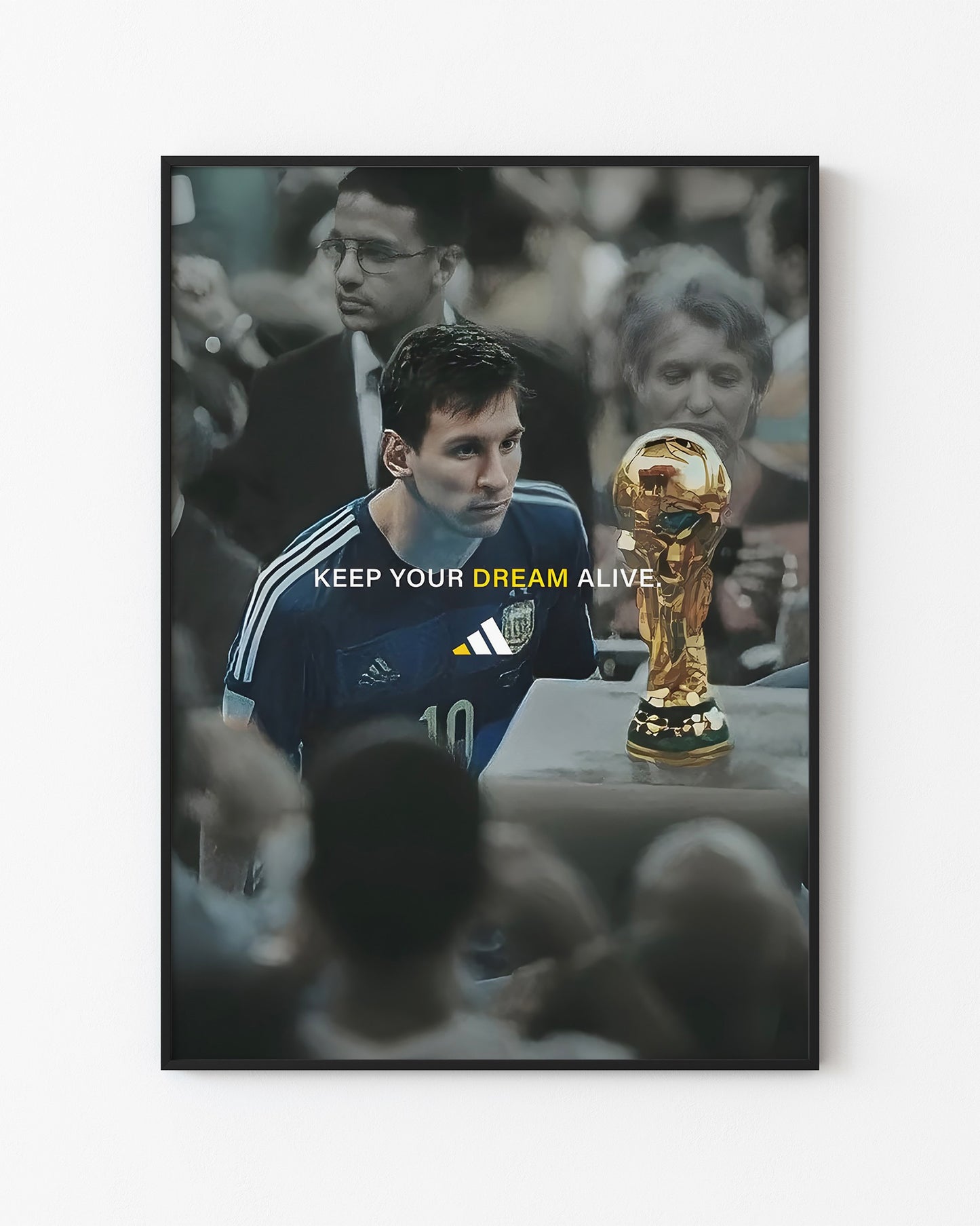 LEO MESSI - KEEP YOUR DREAM ALIVE